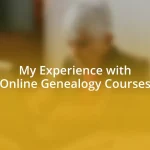 My Experience with Online Genealogy Courses