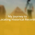 My Journey to Locating Historical Records