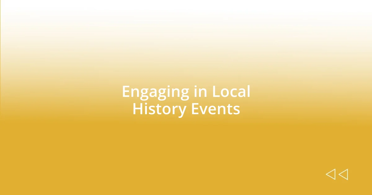 Engaging in Local History Events