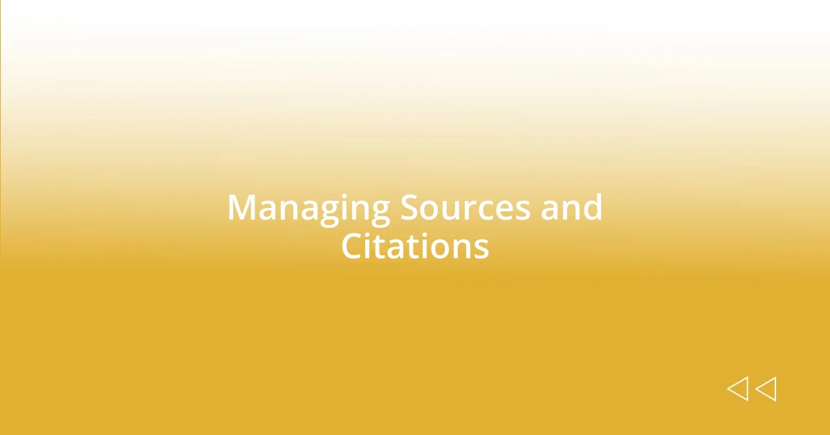 Managing Sources and Citations