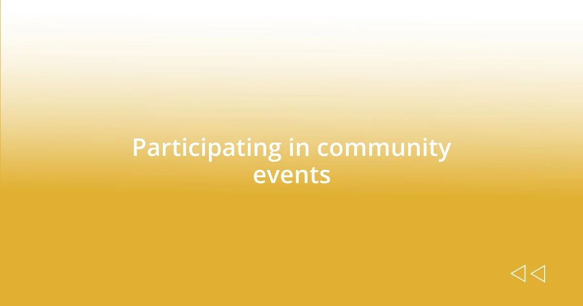 Participating in community events